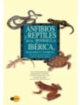 Anfibios y Reptiles de la Península Ibérica