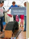 Familia y Educación : guía práctica para Escuelas de Padres y Madres eficaces